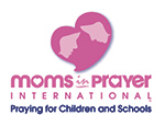 Army of moms praying for children and schools