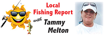 Local Fishing Report with  Tammy Melton
