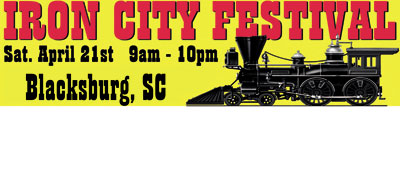 IRON CITY FESTIVAL COMING TO BLACKSBURG, SC