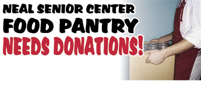 SENIOR CENTER FOOD PANTRY NEEDS...