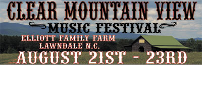 3rd ANNUAL CLEAR MOUNTAIN MUSIC FESTIVAL...